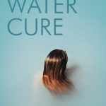 The water cure august lust list